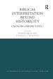 Biblical Interpretation Beyond Historicity