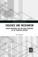 Violence and Messianism: Jewish Philosophy and the Great Conflicts of the Twentieth Century