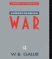 Understanding War: An Essay on the Nuclear Age