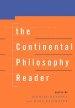 The Continental Philosophy Reader