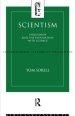 Scientism: Philosophy and the Infatuation with Science