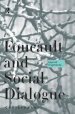 Foucault and Social Dialogue: Beyond Fragmentation