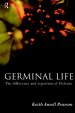 Germinal Life : The Difference and Repetition of Deleuze