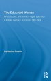 The Educated Woman: Minds, Bodies, and Women's Higher Education in Britain, Germany, and Spain, 1865-1914