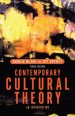 Contemporary Cultural Theory: An Introduction