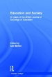 Education and Society: 25 Years of the British Journal of Sociology of Education