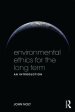 Environmental Ethics for the Long Term