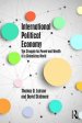 International Political Economy: The Struggle for Power and Wealth in a Globalizing World