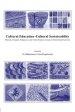 Cultural Education - Cultural Sustainability: Minority, Diaspora, Indigenous and Ethno-Religious Groups in Multicultural Societies