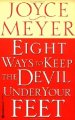 Eight Ways to Keep the Devil under your Feet