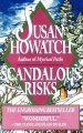 Scandalous Risks: Scandalous Risks: A Novel