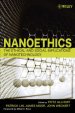 Nanoethics - The Ethical And Social Implications Of Nanotechnology