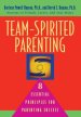 Team-Spirited Parenting: 8 Essential Principles for Parenting Success