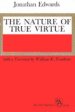 The Nature of True Virtue