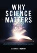 Why Science Matters: What DOES the Bible say about things scientific?