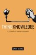 Thing Knowledge: A Philosophy of Scientific Instruments