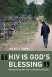 HIV is God's Blessing