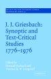 J. J. Griesbach: Synoptic And Text - Critical Studies 1776–1976