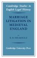 Marriage Litigation in Medieval England