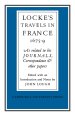 Lockes Travels in France 1675-1679: As Related in His Journals, Correspondence and Other Papers