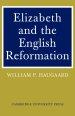 Elizabeth and the English Reformation