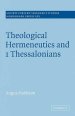 Theological Hermeneutics and 1 Thessalonians