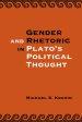 Gender and Rhetoric in Plato's Political Thought