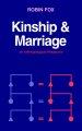 Kinship and Marriage: An Anthropological Perspective