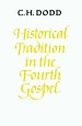 Historical Tradition In The Fourth Gospel