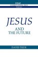 Jesus and the Future