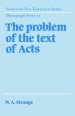 Problem Of The Text Of Acts