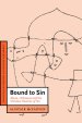 Bound to Sin: Abuse, the Holocaust and the Christian Doctrine of Sin