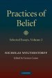 Practices of Belief: Volume 2, Selected Essays Selected Essays