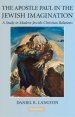 The Apostle Paul in the Jewish Imagination