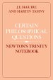 Certain Philosophical Questions: Newton's Trinity Notebook