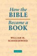 How The Bible Became A Book