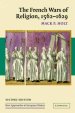 The French Wars of Religion, 1562-1629