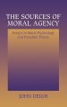 The Sources of Moral Agency