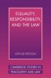 Equality, Responsibility, and the Law