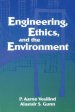 Engineering, Ethics, and the Environment