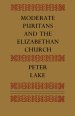 Moderate Puritans And The Elizabethan Church