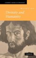 Divinity and Humanity