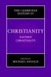 Cambridge History of Christianity: Volume 5, Eastern Christianity