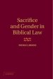 Sacrifice, Purity and Gender in Priestly Law