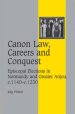 Canon Law, Careers and Conquest