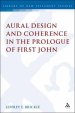 Aural Design and Coherence in the Prologue of First John