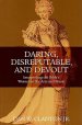 Daring, Disreputable and Devout