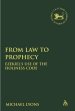 From Law to Prophecy