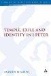 Temple, Exile and Identity in 1 Peter