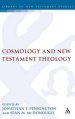 Cosmology and New Testament Theology